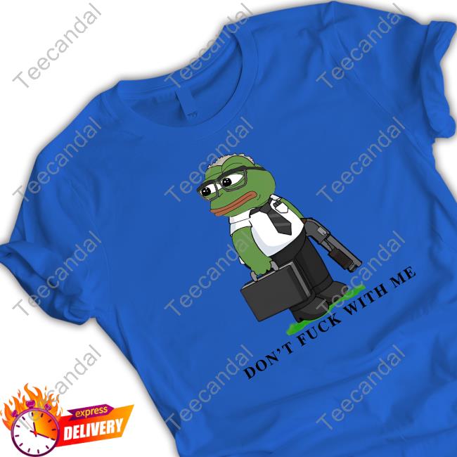 Pepe The Frog Don't Fuck With Me Sweatshirt