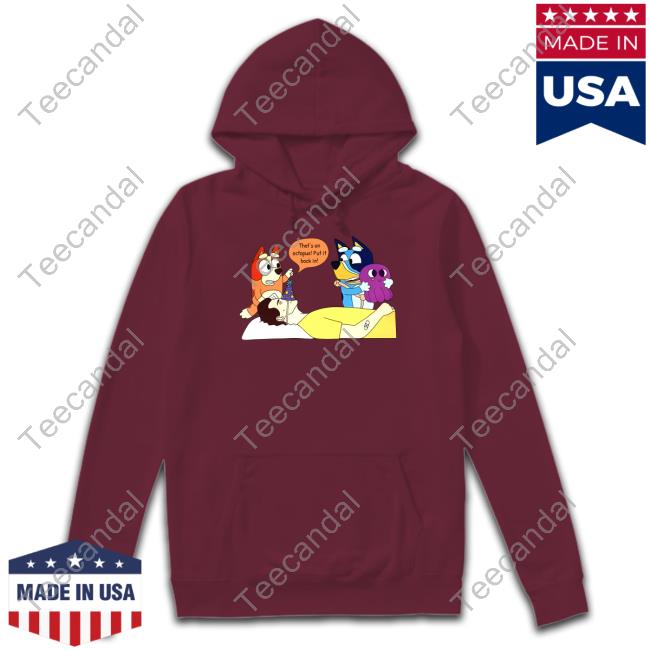 Cottonprompt That's An Octopus Put It Back In Unisex T Shirt Cottonprompt That's An Octopus Put It Back In Unisex T Shirt