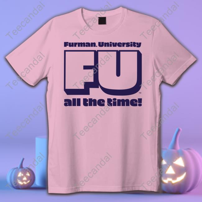Homefield Apparel Furman University Fu All The Time T
