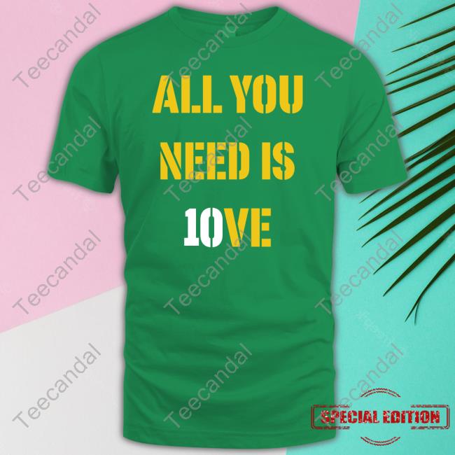 Jordan Love All You Need Is 10Ve Sweatshirt