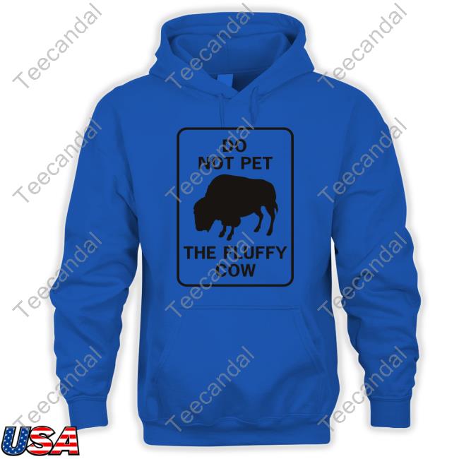 Lakota Man Do Not Pet The Fluffy Cow Hoodie