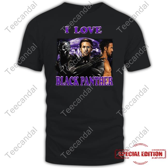 I Love Black Panther Funny T Shirt