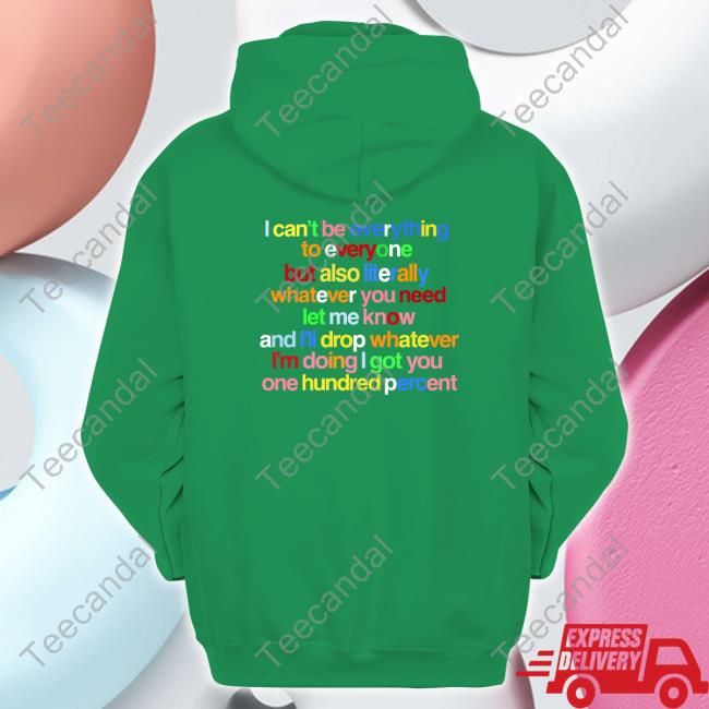 Everything To Everyone Photo shirt, hoodie, tank top, sweater and long sleeve t-shirt Everything To Everyone Photo shirt, hoodie, tank top, sweater and long sleeve t-shirt