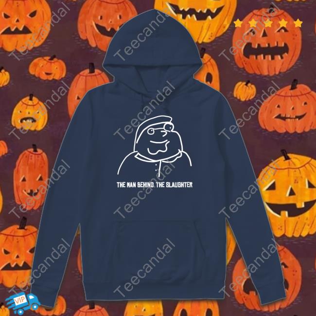 Official The Man Behind The Slaughter Sweatshirt Official The Man Behind The Slaughter Sweatshirt