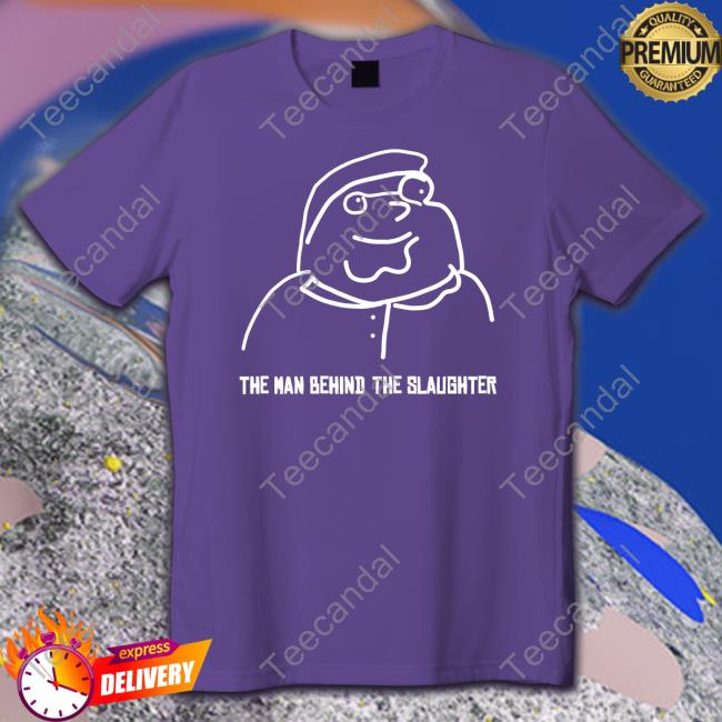 Official The Man Behind The Slaughter Sweatshirt Official The Man Behind The Slaughter Sweatshirt
