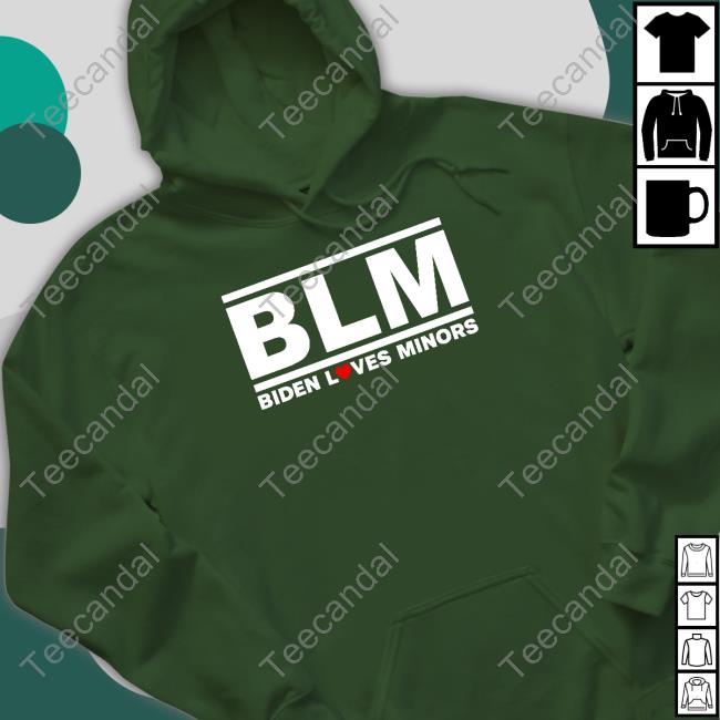 Blm Biden Loves Minors Tee Blm Biden Loves Minors Tee