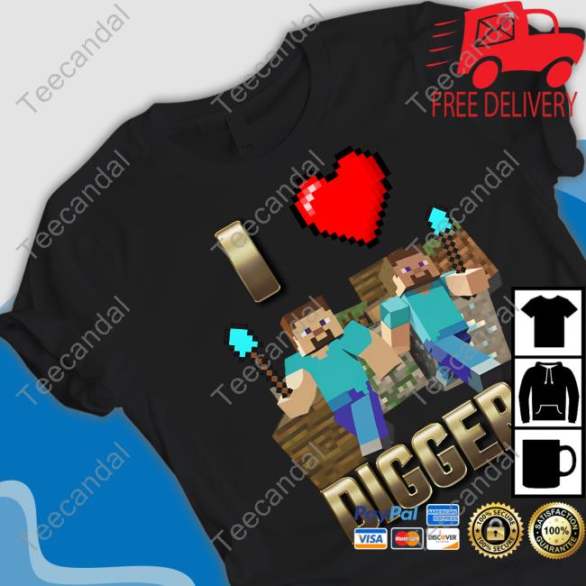 Memeabletees I Love Diggers Minecraft Tee Shirts