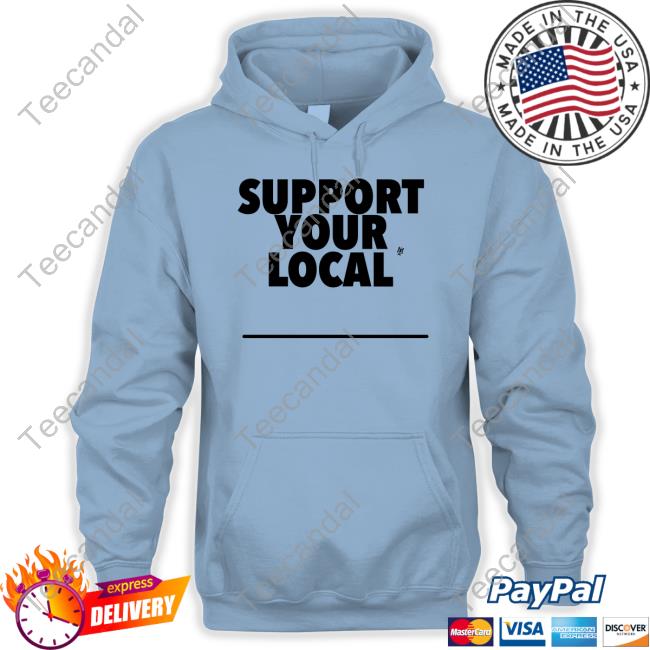 Methsyndicate Support Your Local Sweatshirt Methsyndicate Support Your Local Sweatshirt