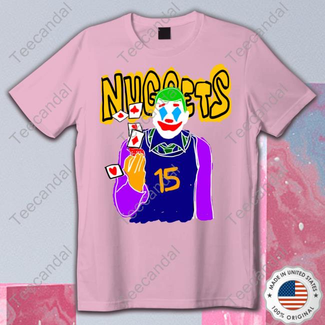 Courtsideexclusive Nuggets Clown 15 Shirt Courtsideexclusive Nuggets Clown 15 Shirt