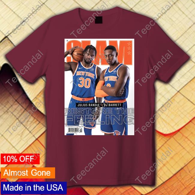 New York Knicks Josh Hart Slam Goods Merch Slam Cover Julius Randle & Rj  Barrett Restore The Feeling Slam 232 Tee Shirt - Nanishirt