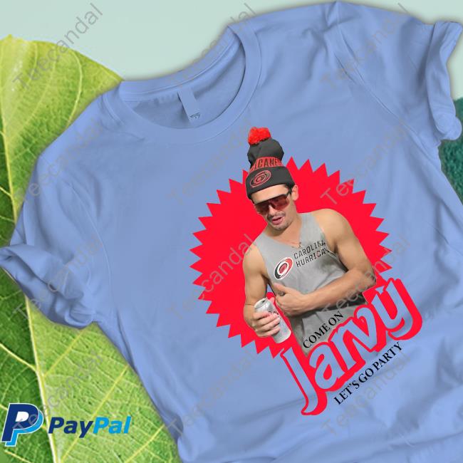 Come on Jarvy Let's Go Party Shirts Come on Jarvy Let's Go Party Shirts