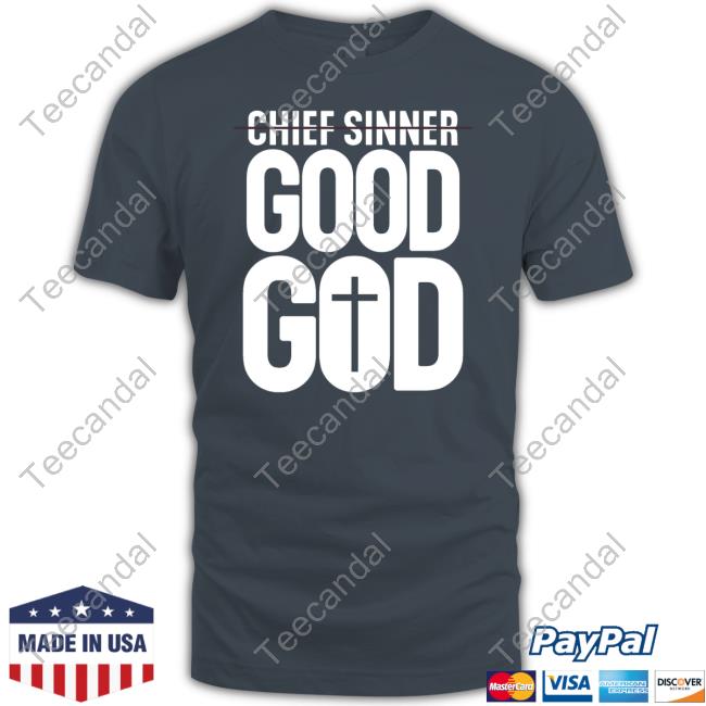 Official Chief Sinner Good God T Shirt Temilolusogebi Official Chief Sinner Good God T Shirt Temilolusogebi