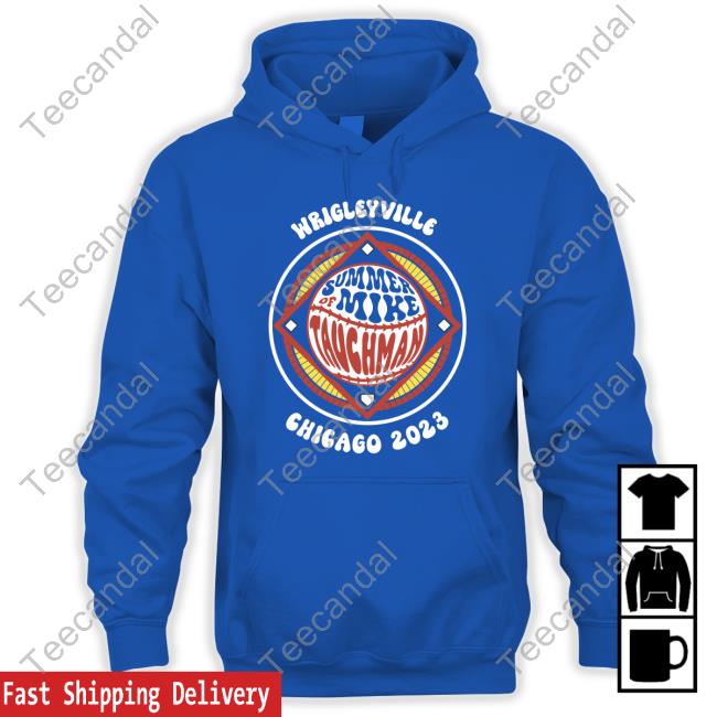 Wrigleyville Summer Of Mike Tauchman Chicago 2023 Shirts Wrigleyville Summer Of Mike Tauchman Chicago 2023 Shirts