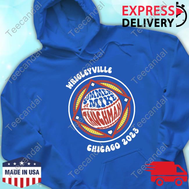 Wrigleyville Summer Of Mike Tauchman Chicago 2023 Shirts Wrigleyville Summer Of Mike Tauchman Chicago 2023 Shirts