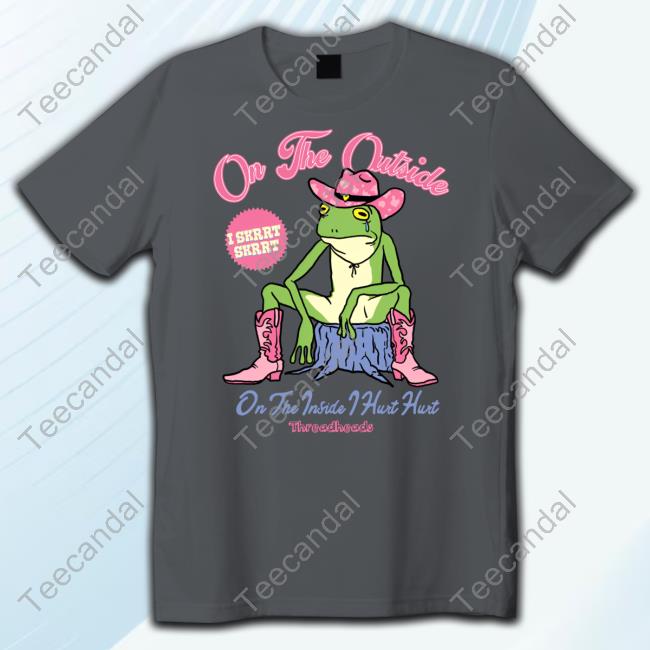 On The Outside I Skrrt Skrrt On The Inside Hurt Hurt Long Sleeve T Shirt Threadheads On The Outside I Skrrt Skrrt On The Inside Hurt Hurt Long Sleeve T Shirt Threadheads