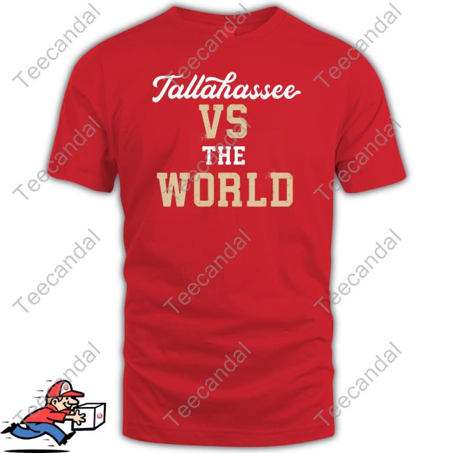 Tallahassee Vs The World Hoodie Tallahassee Vs The World Hoodie