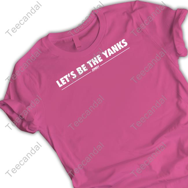 .Jomboy Media Store Let's Be The Yanks Long Sleeve T Shirt