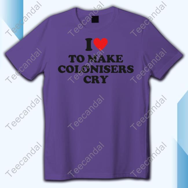 Heliaki Store I Heart To Make Colonisers Cry Tee Heliaki Store I Heart To Make Colonisers Cry Tee