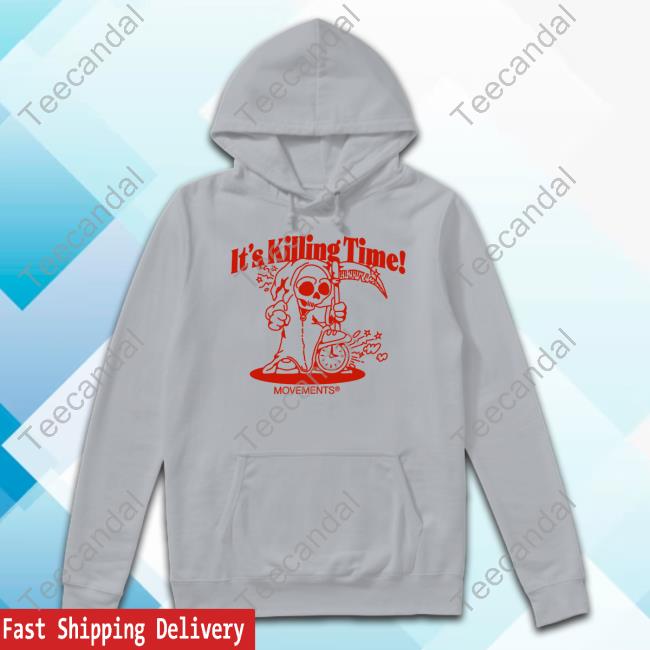 Movements Official Merch It's Killing Time Tee Shirt Movements Official Merch It's Killing Time Tee Shirt