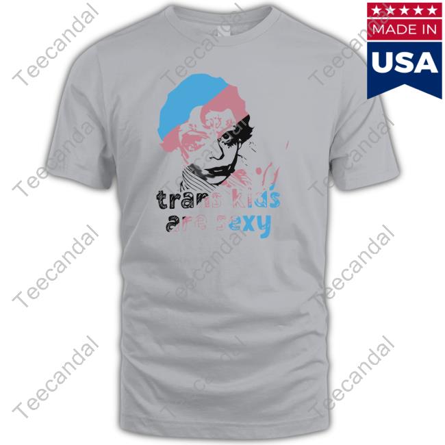 Trans Kids Are Sexy Hooded Sweatshirt Trans Kids Are Sexy Hooded Sweatshirt