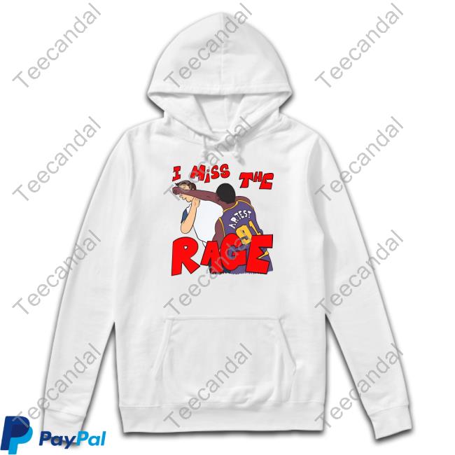 “I Miss The Rage” Ron Artest Malice At The Palace Tee “I Miss The Rage” Ron Artest Malice At The Palace Tee