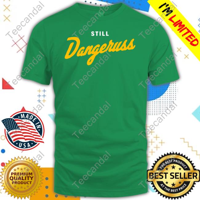 Still Dangeruss Hooded Sweatshirt Still Dangeruss Hooded Sweatshirt