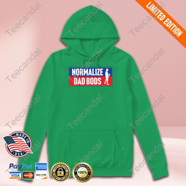 Middleclassfancy Normalize Dad Bods T-Shirt Middleclassfancy Normalize Dad Bods T-Shirt