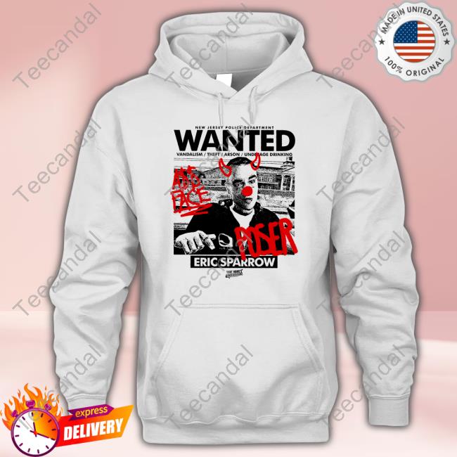 Youthxenergy Eric Sparrow New Jersey Police Department Wanted Vandalism Theft Arson Underage Drinking Hooded Sweatshirt Youthxenergy Eric Sparrow New Jersey Police Department Wanted Vandalism Theft Arson Underage Drinking Hooded Sweatshirt