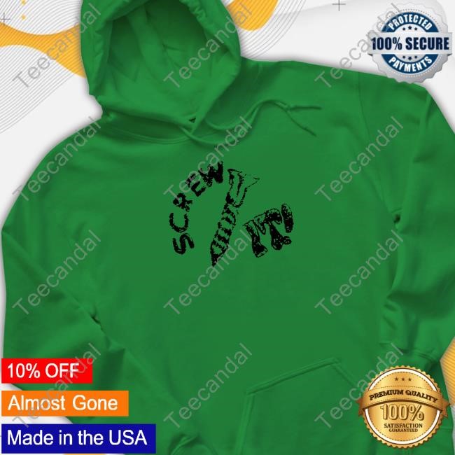 Dj Scheme Screw It I Guess I'll Keep Trying Sweatshirt Dj Scheme Screw It I Guess I'll Keep Trying Sweatshirt