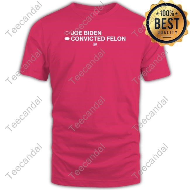 David J Harris Wearing Joe Biden Convicted Felon T-Shirt, Hoodie, Tank Top, Sweater And Long Sleeve T-Shirt David J Harris Wearing Joe Biden Convicted Felon T-Shirt, Hoodie, Tank Top, Sweater And Long Sleeve T-Shirt