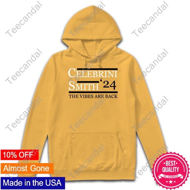 Celebrini Smith '24 The Vibes Are Back Hoodie Celebrini Smith '24 The Vibes Are Back Hoodie
