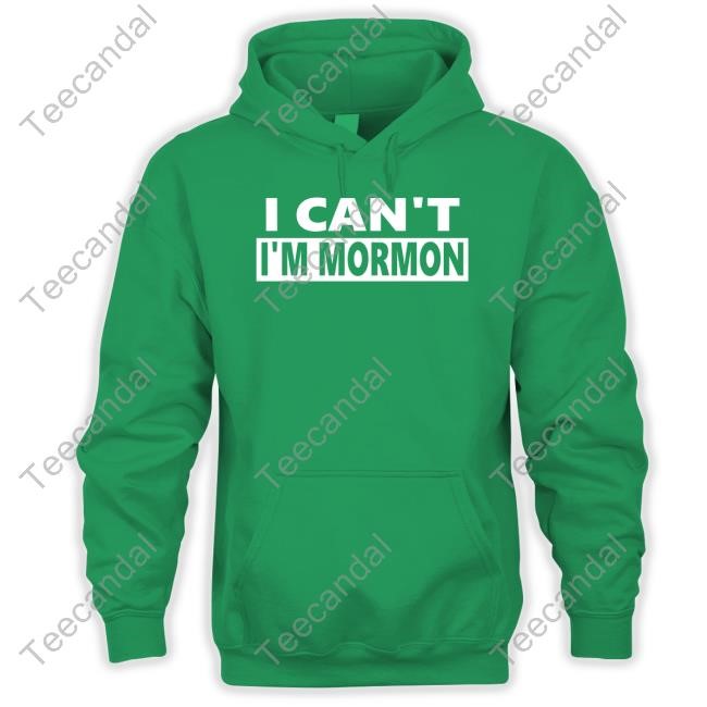 The Kid’S Wearing I Can't I'm Mormon Tee Shirt The Kid’S Wearing I Can't I'm Mormon Tee Shirt