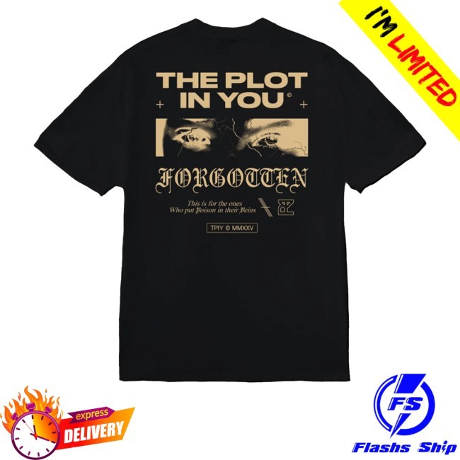Poison In Their Veins Tee Shirt The Plot In You Merch Store - Teecandal