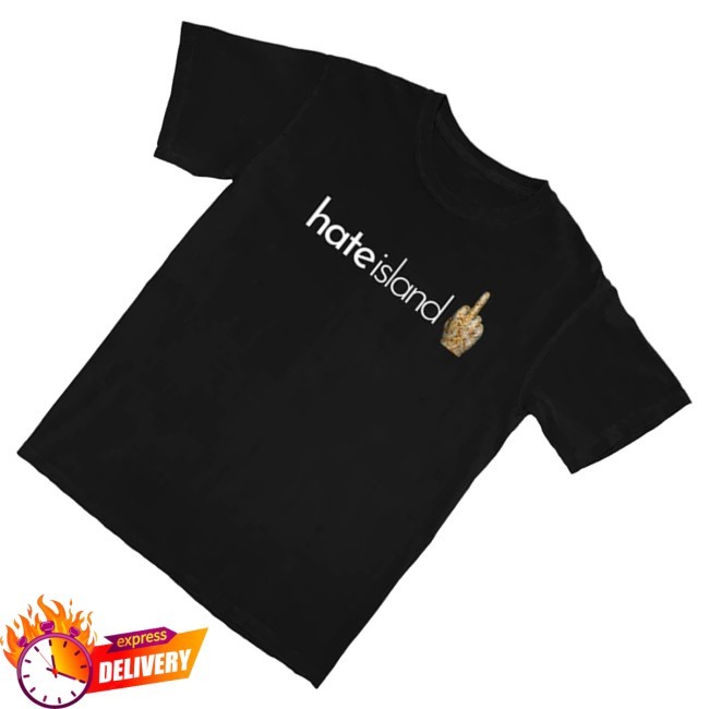 Trending Shitheadsteve Merch Hate Island Tee Shirt - Teecandal