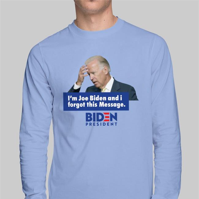 Luke Rudkowski I'm Joe Biden And I Forgot This Message Hoodie We Are Change Merch