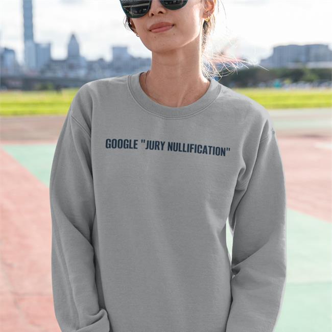 Brad Haywood Google Jury Nullification Hoodie Bradleyrhaywood Google Jury Nullification Hoodie Brad Haywood