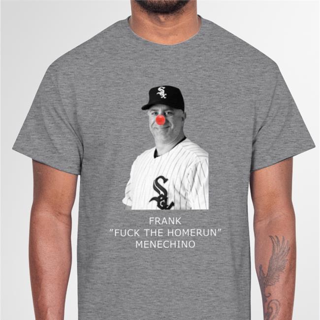 Frank Fuck The Homerun Menechino Long Sleeve Tee Shirt Frank Menechino