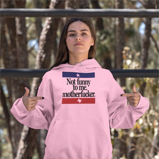 Chris Morris Not Funny To Me Motherfucker Shirt