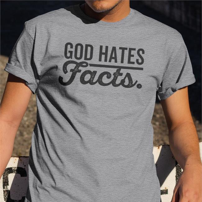 Highnessophelia God Hates Facts Tee Shirt