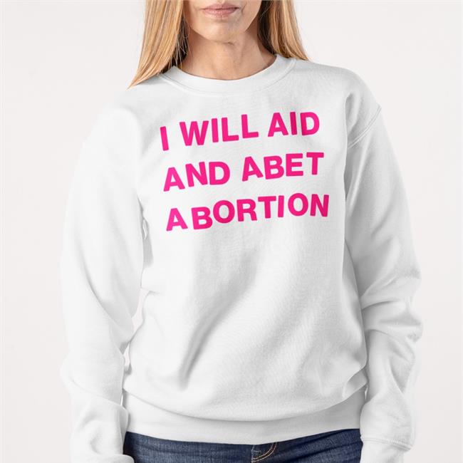 I Will Aid And Abet Abortion Hat Shout Your Abortion Store