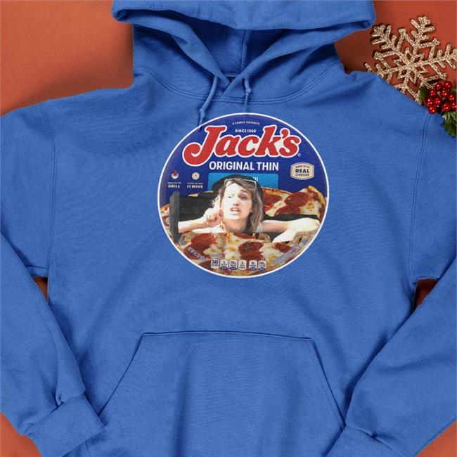 Jack Original Thin Sweatshirt Jack Pizza Shirt Jack Original Thin Pizza Shirt Dave Portnoy