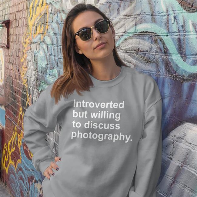 Introverted But Willing To Discuss Photography Hoodie