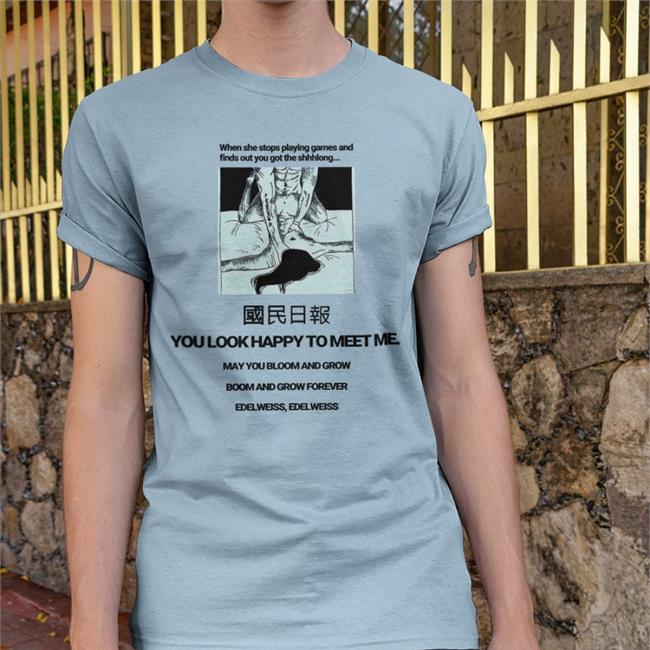 Poorly Translated Shirts When She Stops Playing Games And Finds Out You Got The Shhhlong Tee