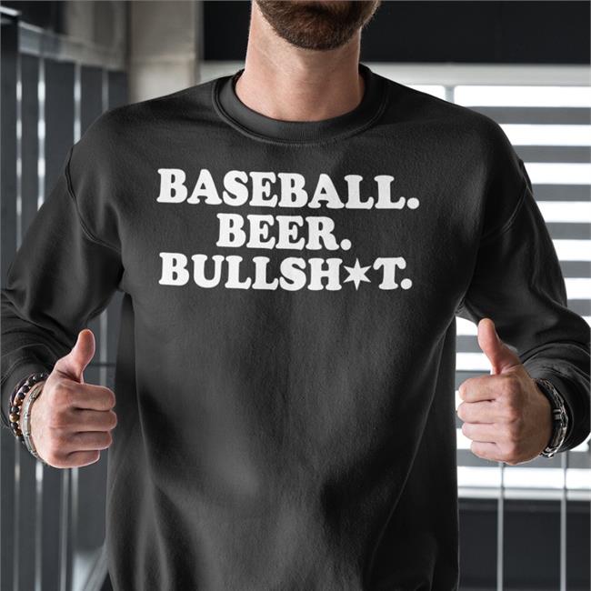 Scoooter35 Wearing Baseball Beer Bullshit Sweatshirt Section 108