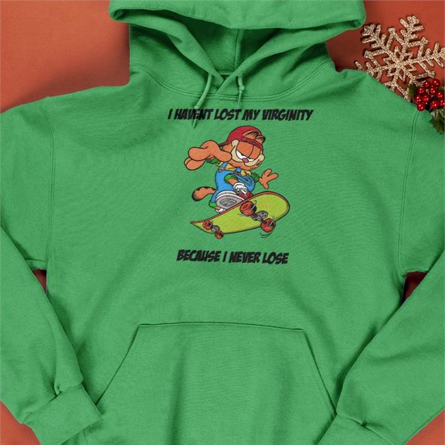 Shirtsthtgohard I Havent Lost My Virginity Because I Never Lose Shirts Shirts That Go Hard