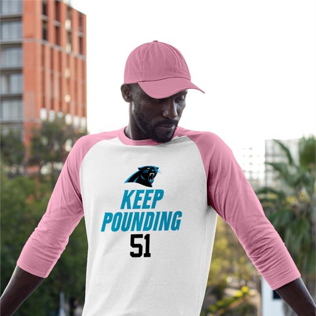 Jaycee Horn Keep Pounding 51 Shirt Carolina Panthers