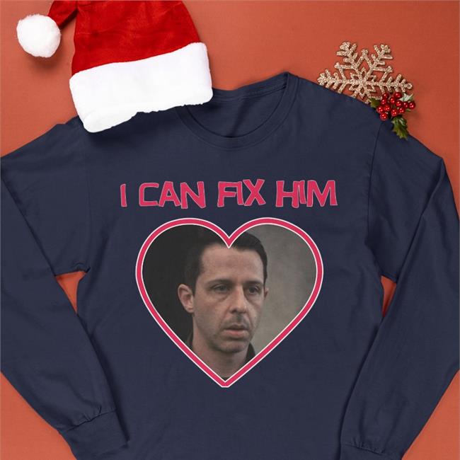 I Can Fix Him Sweatshirt