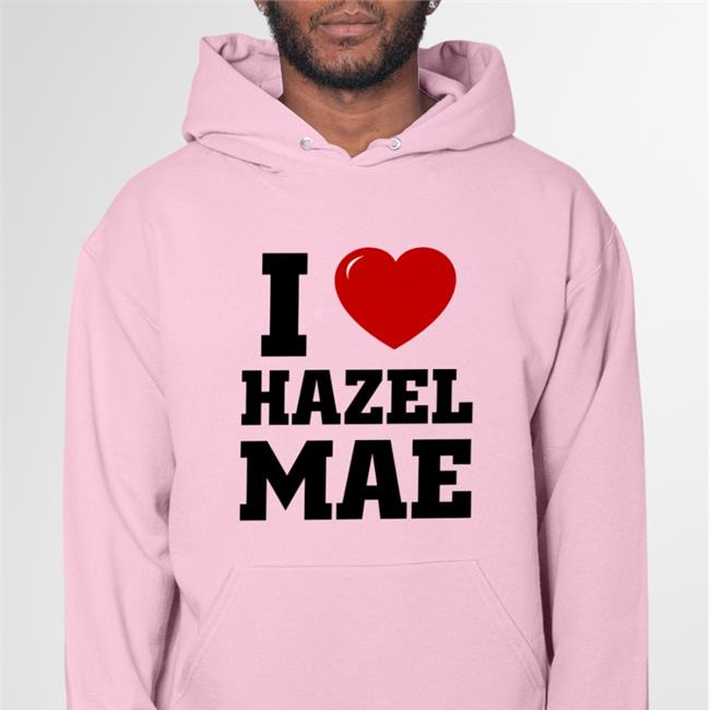 I Love Hazel Mae Hoodie Sweatshirt