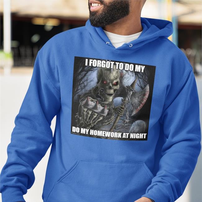 Jesse Pinkman I Forgot To Do My Do My Homework At Night Hoodie