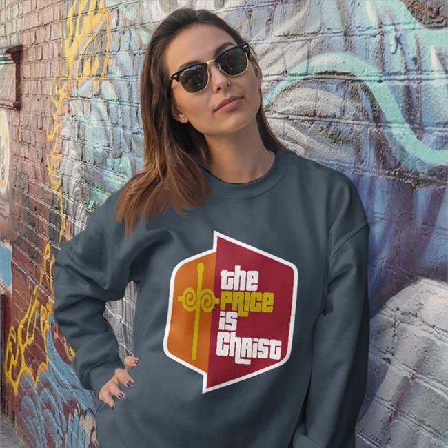 The Price Is Christ Hoodie